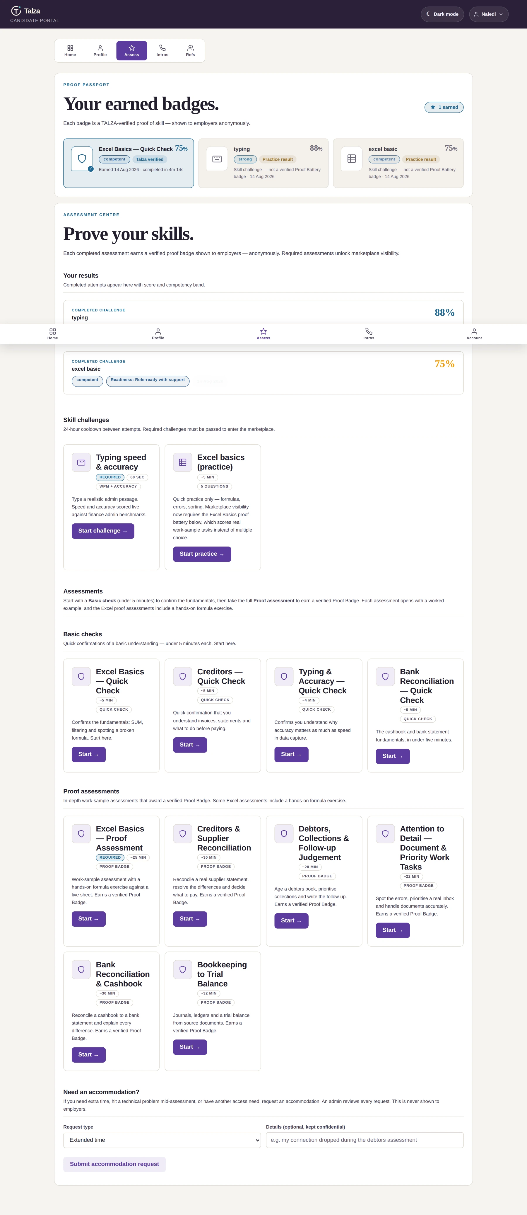 The Assessment Centre: Proof Passport, evidence completeness, results history, skill challenges and the published assessment batteries.